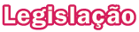 Legislação