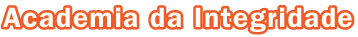 Academia da Integridade